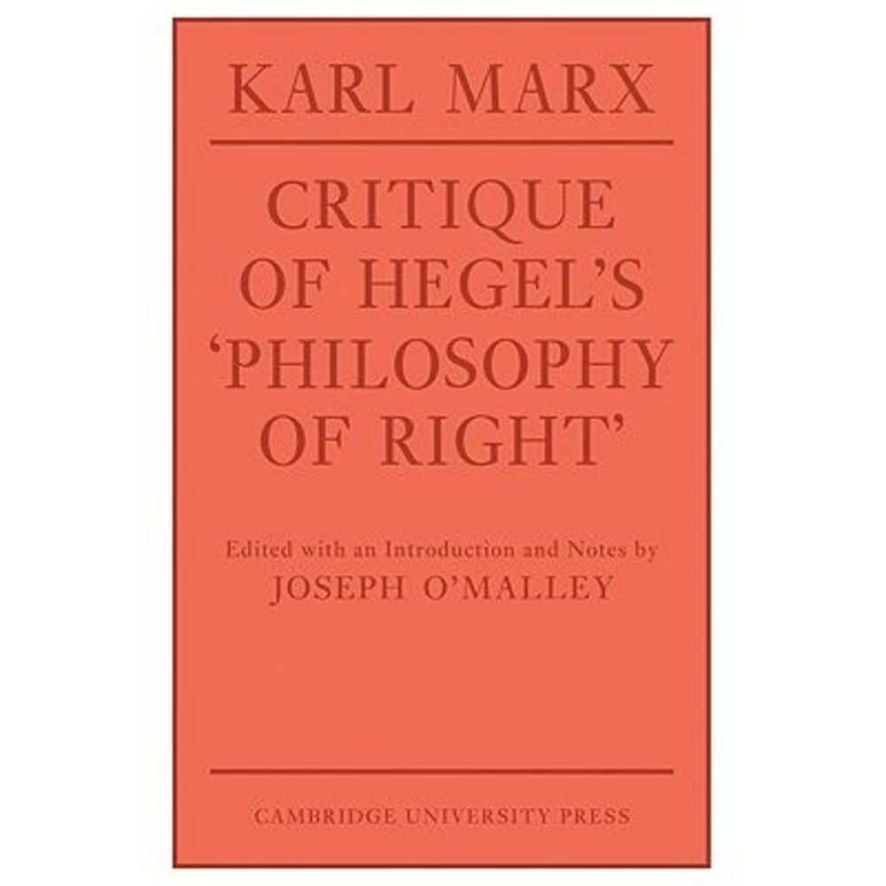 Critique of Hegel's 'Philosophy of Right' -- Karl Marx